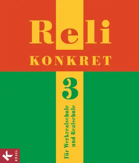 Hilger / Beuschl / Reil |  Reli konkret 3. 9/10. Jg. | Buch |  Sack Fachmedien