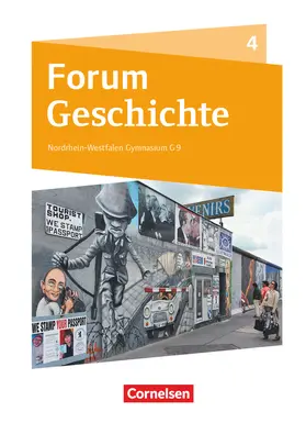 Born / Cornelißen / Schallenberg |  Forum Geschichte Band 4 - Die Welt ab 1945 - Gymnasium Nordrhein-Westfalen - Schülerbuch | Buch |  Sack Fachmedien