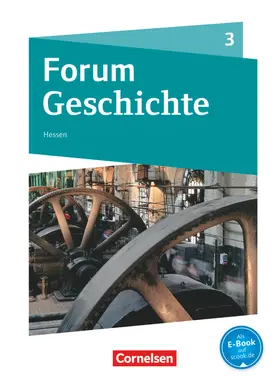 Born / Cornelißen / Cornelissen |  Forum Geschichte Band 3 - Gymnasium Hessen - Von der Französischen Revolution bis zum Ersten Weltkrieg | Buch |  Sack Fachmedien