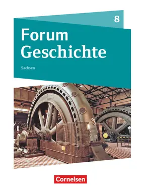 Forum Geschichte 8. Schuljahr - Gymnasium Sachsen - Schülerbuch | Buch |  Sack Fachmedien