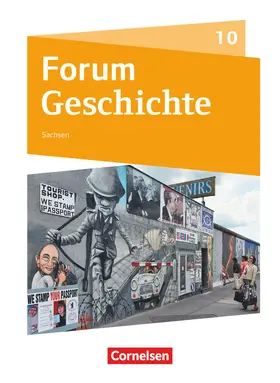  Forum Geschichte 10. Schuljahr - Gymnasium Sachsen - Neue Ausgabe ab 2019 - Schülerbuch | Buch |  Sack Fachmedien