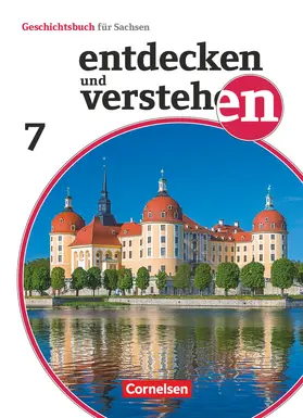 Geißler / Heber / Herrmann-Nitz |  Entdecken und verstehen - Geschichtsbuch - Sachsen - Ausgabe ab 2019 - 7. Schuljahr | Buch |  Sack Fachmedien