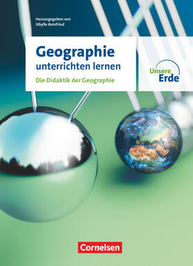 Falk / Reinfried / Hoffmann | Unsere Erde - Geographie unterrichten lernen - Die Didaktik der Geographie - Fachbuch | Buch | 978-3-06-065941-8 | sack.de