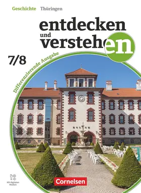Heber / Herrmann-Nitz / Pflügner |  Entdecken und verstehen - Geschichtsbuch - Band 2: 7./8. Schuljahr - Differenzierende Ausgabe Thüringen ab 2026 - Schulbuch mit digitalen Medien | Buch |  Sack Fachmedien