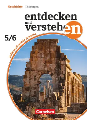 Heber / Pflügner / Herrmann-Nitz |  Entdecken und verstehen Band 1: 5./6. Schuljah - Geschichtsbuch - Differenzierende Ausgabe Thüringen ab 2024 - Schulbuch mit digitalen Medien | Buch |  Sack Fachmedien