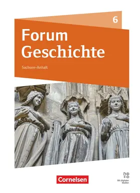 Born / Weißhampel / Jahn |  Forum Geschichte 6. Schuljahr - Gymnasium Sachsen-Anhalt - Neue Ausgabe ab 2025 - Das Mittelalter - Schulbuch | Buch |  Sack Fachmedien