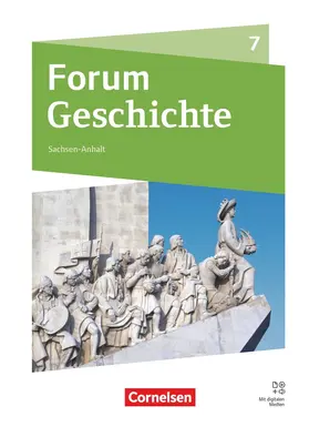 Born / Jahn / Lodemann |  Forum Geschichte 7. Schuljahr - Neue Ausgabe - Gymnasium Sachsen-Anhalt - Ausgabe ab 2025 - Schulbuch mit digitalen Medien | Buch |  Sack Fachmedien