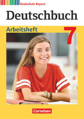 Aigner-Haberstroh / Wüst / Bildl |  Deutschbuch 7. Jahrgangsstufe - Realschule Bayern   - Arbeitsheft mit Lösungen | Buch |  Sack Fachmedien