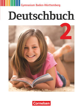 Beck / Schurf / Eger |  Deutschbuch Gymnasium Band 2: 6. Schuljahr - Baden-Württemberg - Bildungsplan 2016 - Schülerbuch | Buch |  Sack Fachmedien