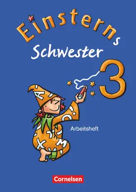 Gerstenmaier / Bauer / Grimm |  Einsterns Schwester - Sprache und Lesen 3. Schuljahr.Arbeitsheft | Buch |  Sack Fachmedien