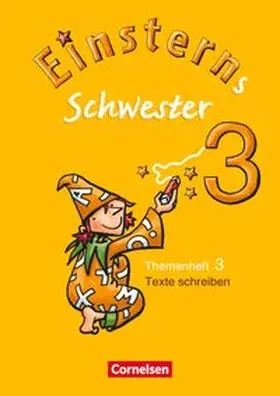 Oswald / Bauer / Maurach | Einsterns Schwester - Sprache und Lesen - Ausgabe 2009 - 3. Schuljahr | Buch | 978-3-06-080154-1 | www.sack.de