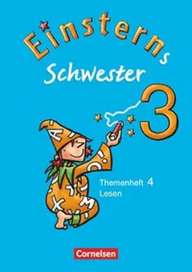 Grimm / Gerstenmaier / Bauer |  Einsterns Schwester Sprache und Lesen 3. Schuljahr. Heft 4: Lesen | Buch |  Sack Fachmedien
