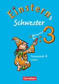 Grimm / Gerstenmaier / Bauer |  Einsterns Schwester Sprache und Lesen 3. Schuljahr. Heft 4: Lesen | Buch |  Sack Fachmedien