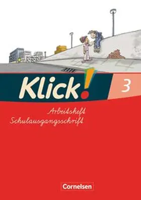 Born / Haugwitz / Förster |  Klick! Erstlesen. Arbeitsheft Teil 3. Östliche Bundesländer und Berlin | Buch |  Sack Fachmedien