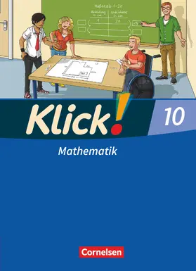 Jacob / Jenert / Ledebur |  Klick! Mathematik 10. Schuljahr. Schülerbuch. Mittel-/Oberstufe. Östliche und westliche Bundesländer | Buch |  Sack Fachmedien