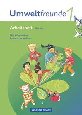 Köster / Koch / Leimbach |  Umweltfreunde 1. Schuljahr. Arbeitsheft. Berlin. Neubearbeitung 2009 | Buch |  Sack Fachmedien