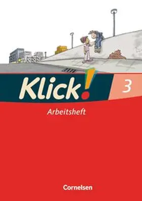 Born / Haugwitz / Förster |  Klick! Erstlesen. Lesen. Arbeitsheft 3. Westliche Bundesländer | Buch |  Sack Fachmedien