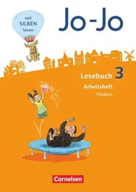 Kiwitt / Wörner |  Jo-Jo Lesebuch 3. Schuljahr - Allgemeine Ausgabe - Arbeitsheft Fördern | Buch |  Sack Fachmedien