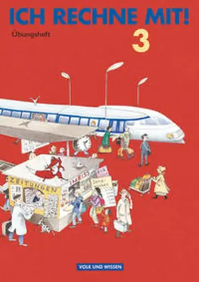 Käpnick / Schmidt / Käding |  Ich rechne mit! - Berlin, Brandenburg, Mecklenburg-Vorpommern, Sachsen, Sachsen-Anhalt, Thüringen - 3. Schuljahr | Buch |  Sack Fachmedien