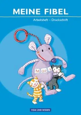 Lemke / Knöfler / Walter |  Meine Fibel - Ausgabe 2009 | Buch |  Sack Fachmedien