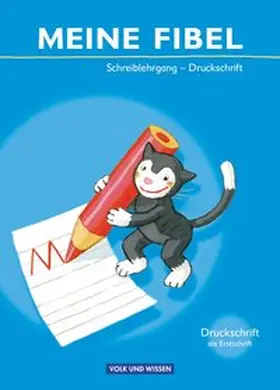 Hoffmann / Lemke / Jaszovics |  Meine Fibel 2009. Schreiblehrgang in Druckschrift | Buch |  Sack Fachmedien