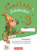 Schumpp / Bauer / Sorg |  Einsterns Schwester - Sprache und Lesen 3. Schuljahr - Themenheft 1 | Buch |  Sack Fachmedien