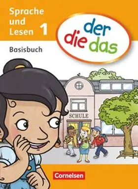 Behle-Saure / Strozyk / Foster |  der die das - Erstlesen 1. Schuljahr. Basisbuch Sprache und Lesen | Buch |  Sack Fachmedien