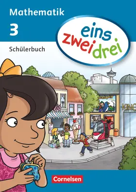 Demirel / Winter / Deseniss |  eins zwei drei - Mathematik 3. Schuljahr. Schülerbuch | Buch |  Sack Fachmedien