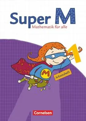 Manten / Hütten / Heinze |  Super M - Mathematik für alle - Östliche Bundesländer und Berlin - 1. Schuljahr | Buch |  Sack Fachmedien
