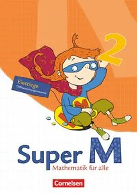 Manten / Hütten / Heinze |  Super M - Mathematik für alle - Östliche Bundesländer und Berlin - 2. Schuljahr | Buch |  Sack Fachmedien