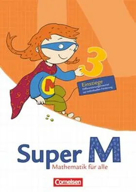 Braun / Manten / Hütten |  Super M 3. Schuljahr. Einstiege/Aufstiege. Arbeitsblätter zur Differenzierung. Östliche Bundesländer und Berlin | Buch |  Sack Fachmedien
