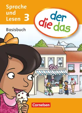 Behle-Saure / Sinemus / Ecker |  der die das 3. Schuljahr. Basisbuch Sprache und Lesen | Buch |  Sack Fachmedien