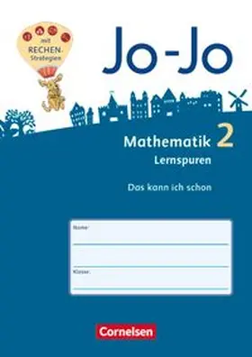 Becherer / Schulz |  Jo-Jo Mathematik - Allgemeine Ausgabe 2018 - 2. Schuljahr | Loseblattwerk |  Sack Fachmedien