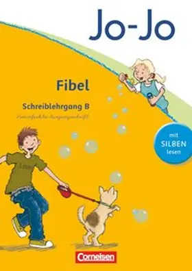Löbler |  Jo-Jo Fibel - Aktuelle allgemeine Ausgabe. Schreiblehrgang B in Vereinfachter Ausgangsschrift | Buch |  Sack Fachmedien