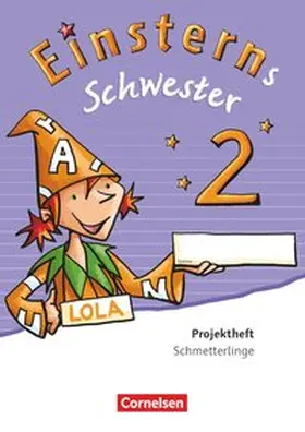 Schumpp / Bauer / Maurach |  Einsterns Schwester - Sprache und Lesen 2. Schuljahr. Projektheft. Verbrauchsmaterial | Buch |  Sack Fachmedien