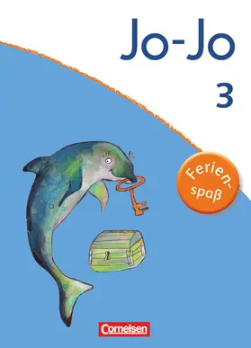 Lemke / Zauleck |  Jo-Jo Sprachbuch - Aktuelle allgemeine Ausgabe. 3. Schuljahr - Ferienspaß mit Jo-Jo | Buch |  Sack Fachmedien