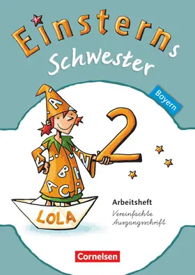 Bauer / Maurach / Dreier-Kuzuhara |  Einsterns Schwester - Sprache und Lesen 2. Jahrgangsstufe. Arbeitsheft Bayern | Buch |  Sack Fachmedien