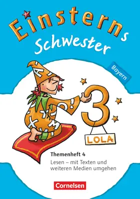 Bauer / Gerstenmaier / Maurach |  Einsterns Schwester - Sprache und Lesen 3. Jahrgangsstufe. Themenheft 4 Bayern | Buch |  Sack Fachmedien
