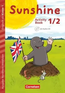 Brunsmeier / Röbers / Joseph |  Sunshine - Early Start Edition 1./2. Schuljahr - Nordrhein-Westfalen - Activity Book mit Audio-CD, Minibildkarten und Faltbox | Buch |  Sack Fachmedien