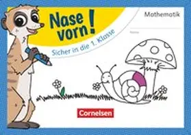  Nase vorn! - Mathematik - Vorübungen - Sicher in die 1. Klasse | Buch |  Sack Fachmedien