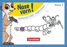  Nase vorn! - Mathematik 3. Schuljahr - Zahlen bis 1000/Kopfrechnen | Buch |  Sack Fachmedien
