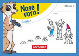  Nase vorn! - Mathematik 3. Schuljahr - Größen | Buch |  Sack Fachmedien