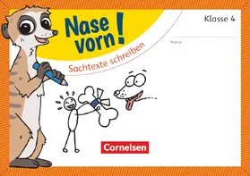 Herrmann / Stiefermann |  Nase vorn! - Deutsch 4. Schuljahr - Sachtexte schreiben | Buch |  Sack Fachmedien