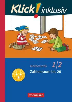 Burkhart / Franz / Weisse |  Klick! inklusiv 1./2. Schuljahr - Grundschule / Förderschule - Mathematik - Zahlenraum bis 20 | Buch |  Sack Fachmedien