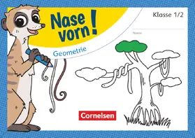  Nase vorn! - Mathematik 1./2. Schuljahr - Geometrie - Übungsheft | Buch |  Sack Fachmedien