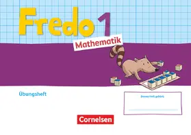Franzen-Stephan / Strothmann |  Fredo Mathematik 1. Schuljahr. Ausgabe A - Übungsheft "Fit mit Fredo" | Buch |  Sack Fachmedien