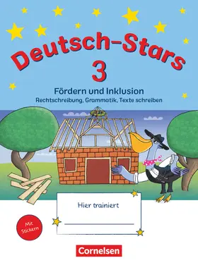 Dolenc-Petz / Eiband / Nagai |  Deutsch-Stars 3. Schuljahr. Fördern und Inklusion - Übungsheft. Mit Lösungen | Buch |  Sack Fachmedien