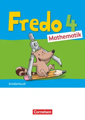 Torke / Franzen-Stephan / Balins |  Fredo Mathematik 4. Schuljahr. Ausgabe A - Schulbuch | Buch |  Sack Fachmedien