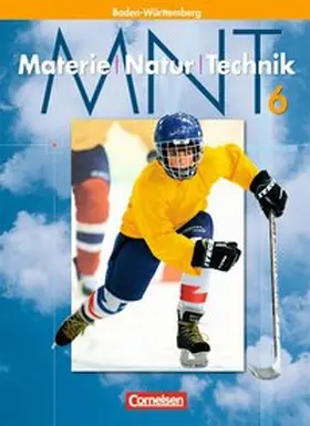 Hampl / Heepmann / Müller |  Materie - Natur - Technik 6. Schülerbuch. Hauptschule mit Werkrealschule Baden-Württemberg | Buch |  Sack Fachmedien