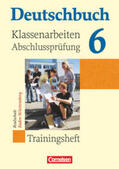 Becker-Binder / Birner / Schurf |  Deutschbuch 6 Trainingsheft - Realschule - Klassenarbeiten und Abschlussprüfung | Buch |  Sack Fachmedien